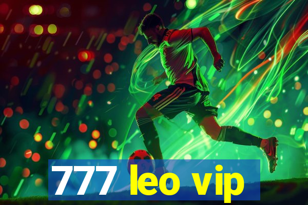 777 leo vip